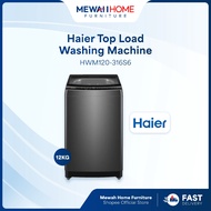 Mewah Home_HAIER_HWM120-316S6_12KG_Top Load Washing Machine_Mesin Basuh_洗衣机_Ready Stock + Fast Shipm