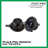 Toyota Speaker 3.0 Inch Plug & Play OEM Dashboard Full Range Speaker | F30T-PRO