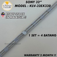 KLV-32EX330 SONY 32" LED TV BACKLIGHT (LAMPU TV) SONY 32 INCH LED TV BACKLIGHT KLV32EX330 32EX330