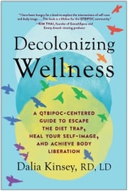 Decolonizing Wellness Dalia Kinsey