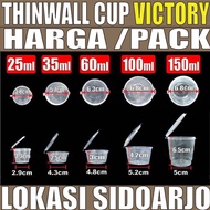 Thinwall Tight Cup 25ml 35ml 60ml 100ml 150ml Per Pack Round Sambal Cup n Plastic Pudding Cup SBY pl