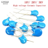 20pcs High voltage Ceramic Capacitor 1KV 2KV 3KV 5PF 30PF 47PF 56PF 100PF 220PF 1NF 2.2NF 3.3NF 4.7N