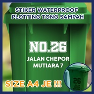 WATERPROOF STICKER PLOTTING TONG SAMPAH / STIKER LABEL TONG SAMPAH