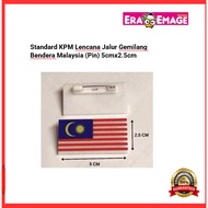 【STANDARD】 KPM Lencana Jalur Gemilang Bendera (Pin) 5cmx2.5cm