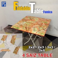 PG HOME- MEJA LIPAT,WOODEN TABLE FORMICA,2X2/2X3/3X3 AND MEJA MAKAN FORMICA 5X3