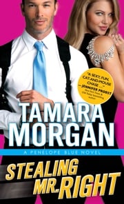 Stealing Mr. Right Tamara Morgan