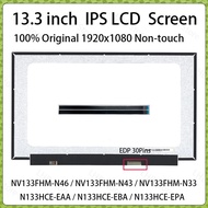 13.3" IPS Laptop LCD Screen NV133FHM-N46 N43 N33 N133HCE-EAA EBA EPA B133HAN06.6 06.2 M133NWF4 RC Di