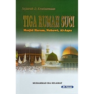 Buku Tiga Rumah Suci - Masjid Haram, Nabawi, Al-Aqsa