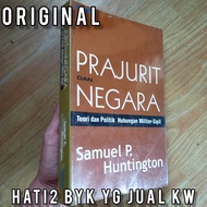 ORI samuel p. huntington prajurit dan negara teori dan politik hubungan militer sipil