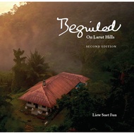 Beguiled: On Larut Hills by Liew Suet Fun (SECOND EDITION)