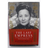 *Foxing/yellow spots* [Preloved]The Last Empress: Madame Chiang Kai-Shek and the Birth of Modern Chi
