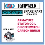 SPARE PART - OKATZ ARMATURE / STATOR COIL / ON OFF SWITCH / CARBON BRUSH / CARBON CAP FOR CS7V CIRCU