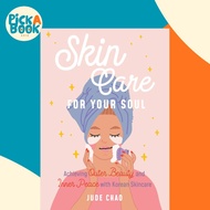 [100% Original Books] - Skincare for Your Soul - Achieving Outer Beauty and Inn by Jude Chao (US edi