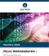 Neue Aminosäuren