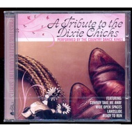 A Tribute To The Dixie Chicks - New CD