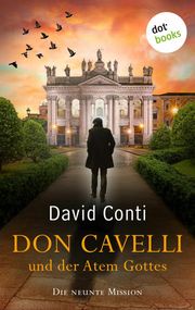 Don Cavelli und der Atem Gottes David Conti