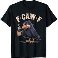 F Caw F T Shirt Coffee Crow Gothic Raven T-Shirt Halloween Lucu