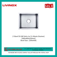 LIVINOX Undermount Sink 1 Bowl SS UM Sink 3½ Waste Strainer (LUS-5645)