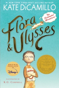 Flora and Ulysses: The Illuminated Adventures Flora and Ulysses: The Illuminated Adventures Paperbac