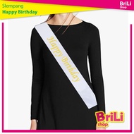 White HAPPY BIRTHDAY Sash HBD BIRTHDAY Sash