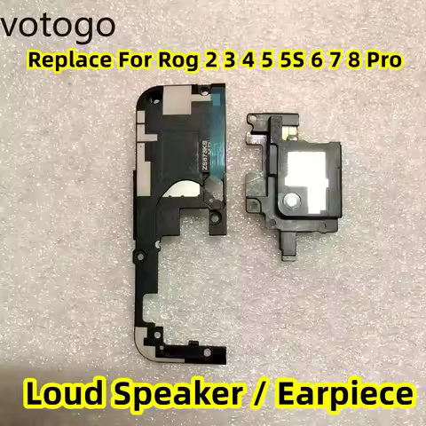 Repair Parts For Asus Rog Phone 2 3 5 5S 6 7 8 9 Pro Ultimate 6D Top Ear Earpiece / Bottom Loud Spea