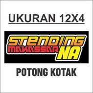 stiker stendingna makassar UNTUK YANG SUKA STENDING