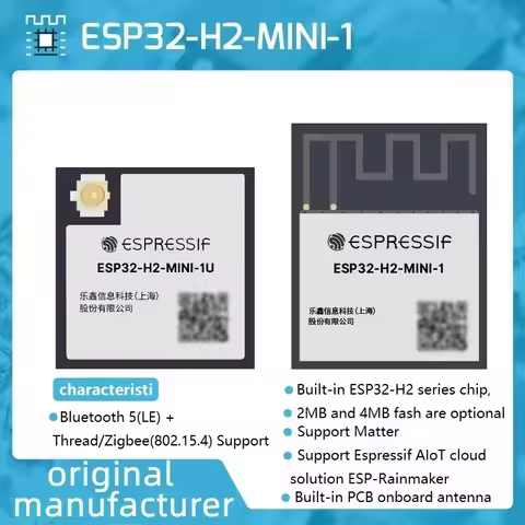 ESP32-H2-MINI-1/1U Module ESP32 Threaded/Zigbee/BLE Bluetooth IEEE Dual Mode Thread/Zigbee/BLE/Matte
