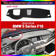 For BMW 5 Series F10 2010 2011 2012 2013 2014 2015 2016 have Heads Up Display Anti-Slip Mat Dashboar