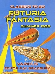 Futuria Fantasia, Summer 1939 Various Editor Ray Bradbury