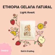 [New] กาแฟ drip bag คั่วอ่อน Bati Coffee Roasters - BATIS ETHIOPIA GELANA GEISHA NATURAL G1【Geisha｜L