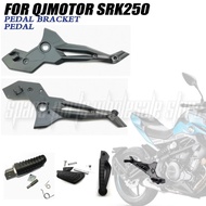 New For QJMotor SRK250 250SRK SRK 250 Original accessories Left and right pedal brackets Bushings Fr