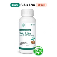 Phân bón rễ siêu lân ra rễ mạnh đẻ nhánh nhanh phục hồi cây yếu hạn chế vàng lá thối rễ BS29 500ml N