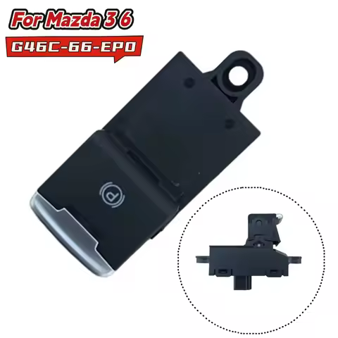 For Mazda 3 6 2016-2018 Hand Parking Brake Switch G46C-66-EP0 Replacement Installation ABS Car Brake