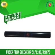 FUSER FILM SLEEVE hp 5L/1100/iR1670 - FF 5L