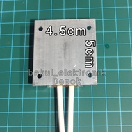 PTC HEATER 4.5CM X 5CM 220V ELEMENT SOLDER PAD