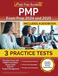 PMP Exam Prep 2024 and 2025: 3 Practice Tests and PMBOK 7th Edition Study Guide Book for Project Man
