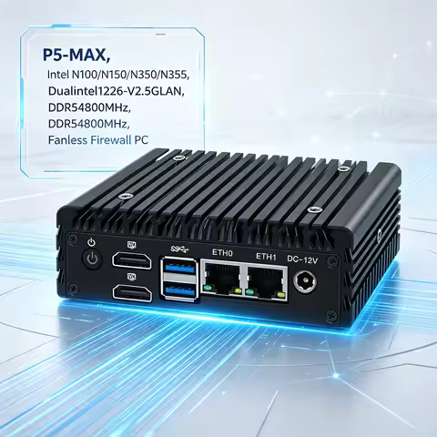P5-MAX Firewall Mini PC Intel N100 N150 N350 N355 DDR5 Soft Router Dual 2.5G Intel I226-V LAN Fanles