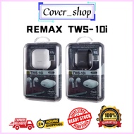 [Ready Stock] Remax TWS-10i / TWS-10 Plus Earphone Bluetooth Earphone Bass TWS Wireless Earbuds