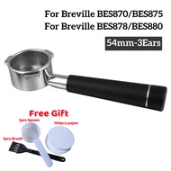 【Tech-savvy】 For Breville Bes870/bes875/bes878/bes880 Breville Accessories 54mm Filter Holder For Br