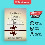 Letters from a Follower, Charu Gupta, to the Leader, 'Mr. Rahul Gandhi'. | Charu Gupta | Paperback |