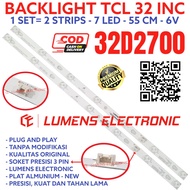TCL LED TV BACKLIGHT 32 INC 32D2700 BL LIGHTS 32D 2700 7K 6V 7LED 32INC 32IN 32INCH 7 BUTTONS 6 VOLT