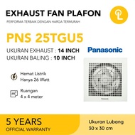 PANASONIC 25 TGU 25TGU Ceiling Exhaust Fan 10 inch Ceiling Fan / Hexos Fan Panasonic Ceiling