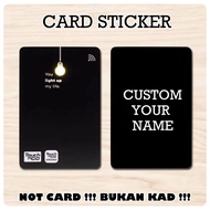 [ BUKAN KAD ] LED Light TNG Limited Edition Sticker Card