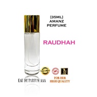 PEWANGI / PERFUME RAUDHAH (AMANZ PERFUME) (35ML) EAU DE PARFUM MINYAK WANGI EDP