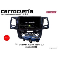 Toyota Hilux Vigo 2012 9" Inch  Carrozzeria Pro Series DSP Q LED 4K IPS Car Android Player 1+16G 2+1