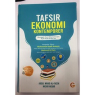 TAFSIR EKONOMI KONTEMPORER: Menggali Teori Ekonomi dari Ayat-Ayat al-Quran "EDISI BARU" (GEMA INSANI