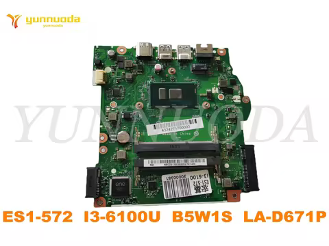 B5W1S LA-D671P For Acer ES1-572 laptop motherboard with i3 i5 i7 6th Gen cpu 100% tested