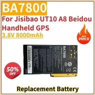 New Replacement Battery BA7800 3.8V 8000mAh 30.40Wh for Jisibao UT10 A8 Beidou Handheld GPS Batterie