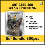 [Set Bundle 300pcs] A3 Poster Printing ART CARD 300 gsm | Urgent Siap Cepat