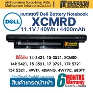 แบตเตอรี่ Dell Battery Notebook 40Wh XCMRD / 65Wh MR90Y 14-3421 15-3521 Series 3521 14R 5421 17 372